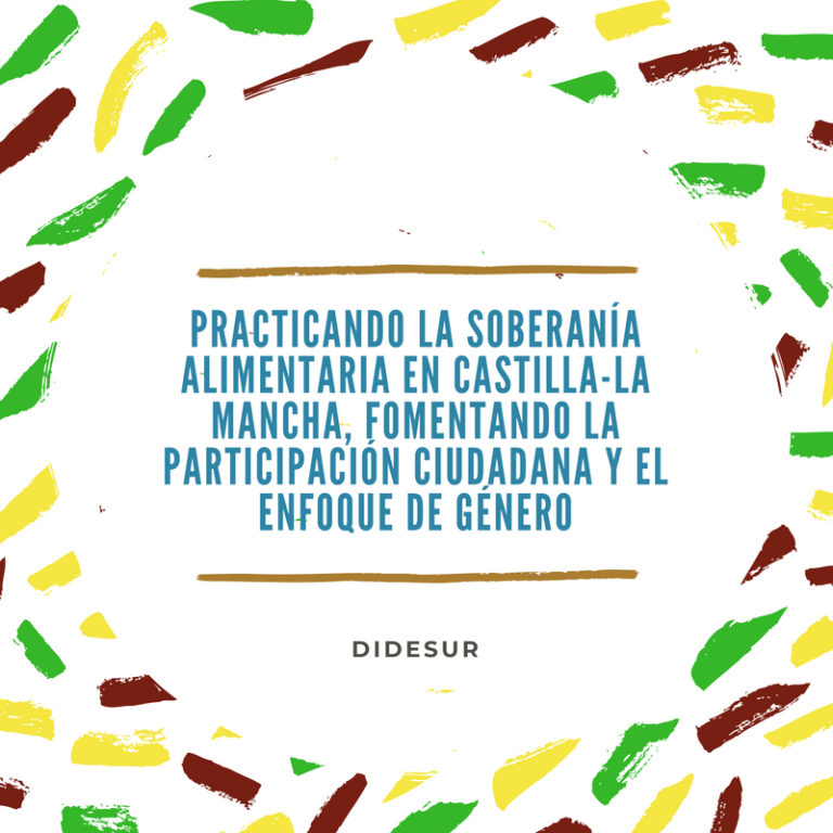 PRACTICANDO LA SOBERANÍA ALIMENTARIA EN CASTILLA-LA MANCHA